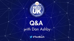 ReTestBash UK 2022: Live Q&amp;A with Dan Ashby image