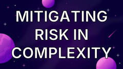Mitigating Risk In Complexity image
