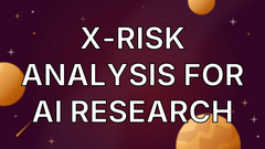 X-Risk Analysis for AI Research image