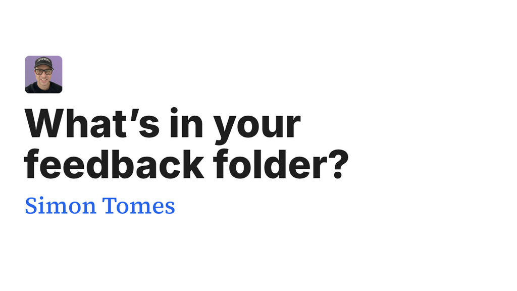 What’s in your feedback folder? image
