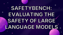 SafetyBench: Evaluating the Safety of Large Language Models image