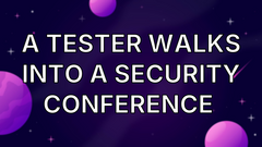 A tester walks into a security conference  image