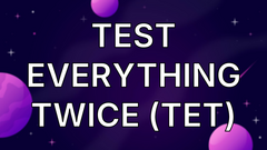 Test Everything Twice (TET) image