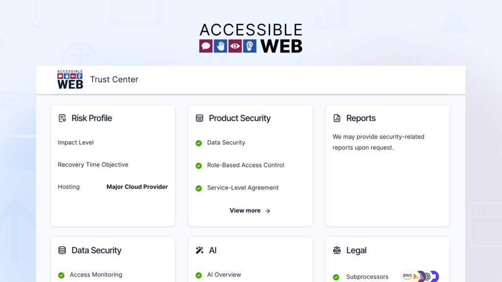 Security You Can See: Introducing Accessible Web’s Trust Center image image