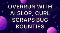 Overrun with AI slop, cURL scraps bug bounties image