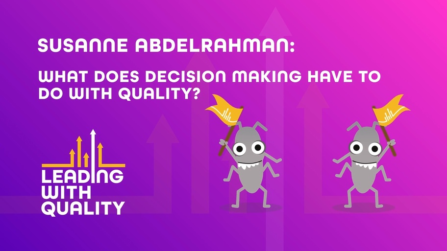 Susanne Abdelrahman: What does decision making have to do with quality? image