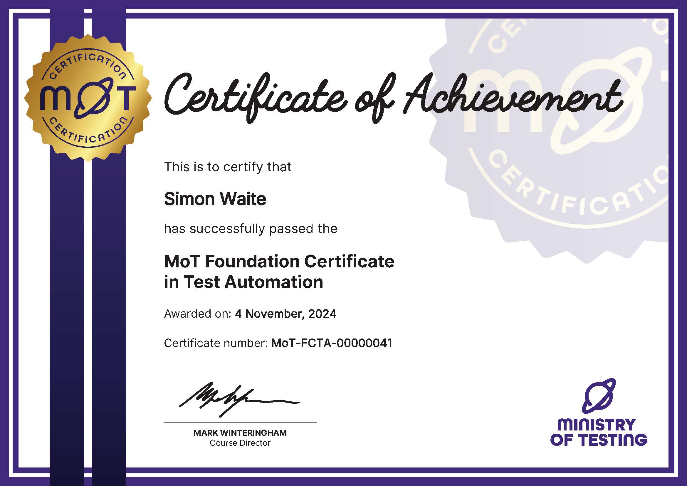 MoT Foundation Certificate in Test Automation certificate awarded to Simon Waite