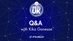 ReTestBash UK 2022: Live Q&amp;A with Kika Ganesan image