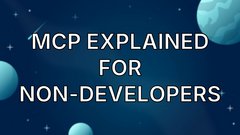 MCP Explained for Non-Developers image