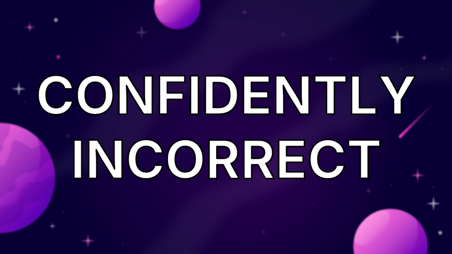 Confidently Incorrect image