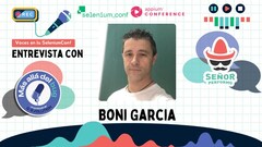 En vivo desde SeleniumConf con Boni Garcia image