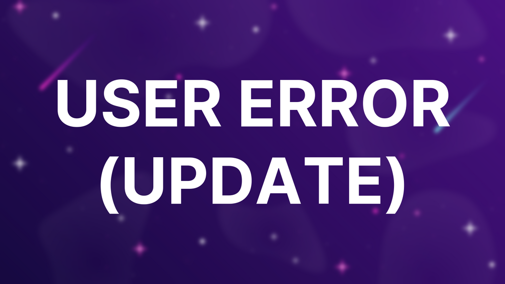 User Error (Update) image