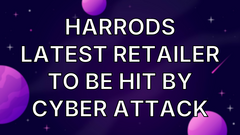 Harrods latest retailer to be hit by cyber attack image