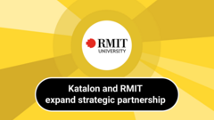 Katalon and RMIT expand strategic partnership to build an AI-ready workforce image