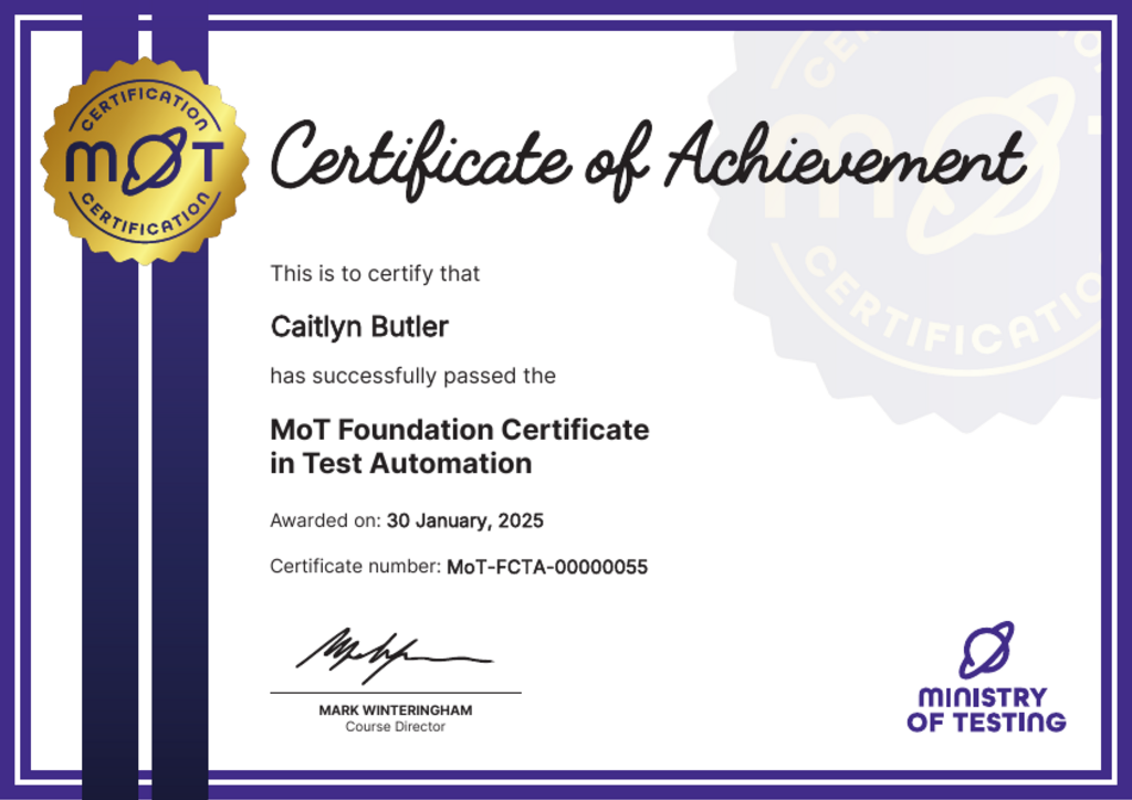 MoT Foundation Certificate in Test Automation certificate awarded to Caitlyn Butler image