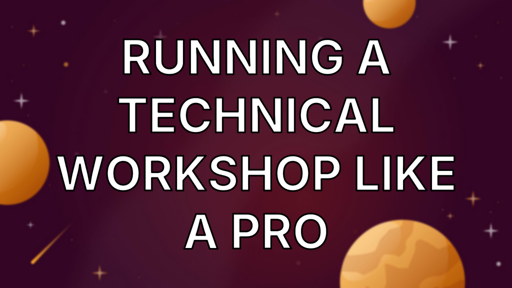 Running A Technical Workshop Like A Pro image