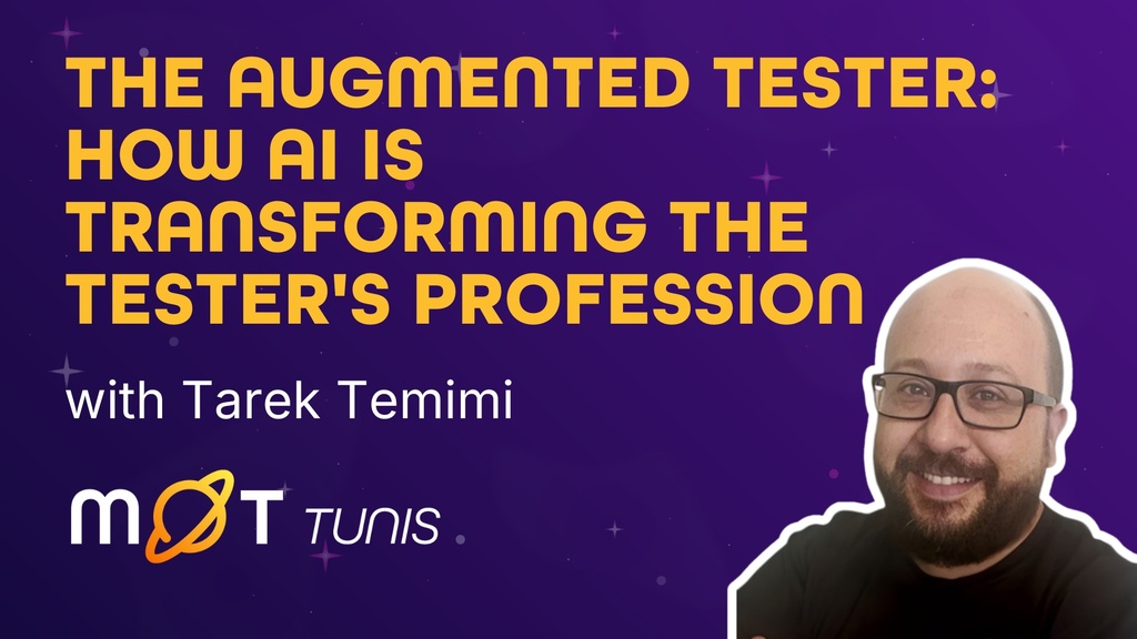 The Augmented Tester: How AI is Transforming the Tester's Profession by Tarek Temimi (Ar) image