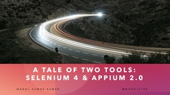 A Tale of Two Tools: Selenium 4 and Appium 2.0 with Manoj Kumar image