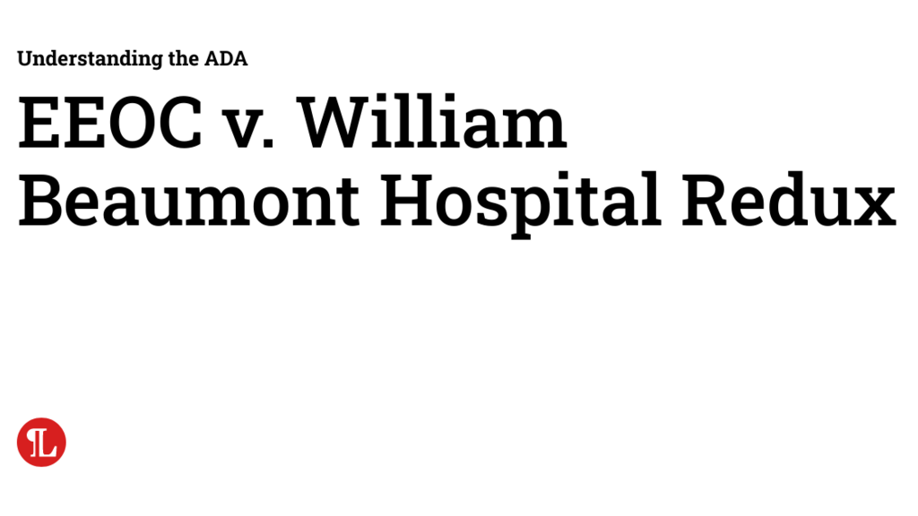 EEOC v. William Beaumont Hospital Redux image