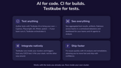 AI for code. CI for builds. Testkube for tests. image