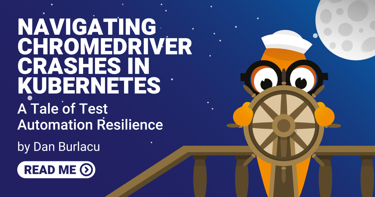 Navigating ChromeDriver crashes in Kubernetes: A tale of test ...