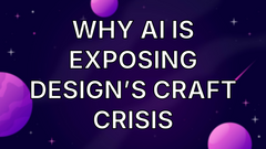Why AI is exposing design’s craft crisis image