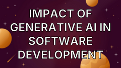 Impact of Generative AI in Software Development image