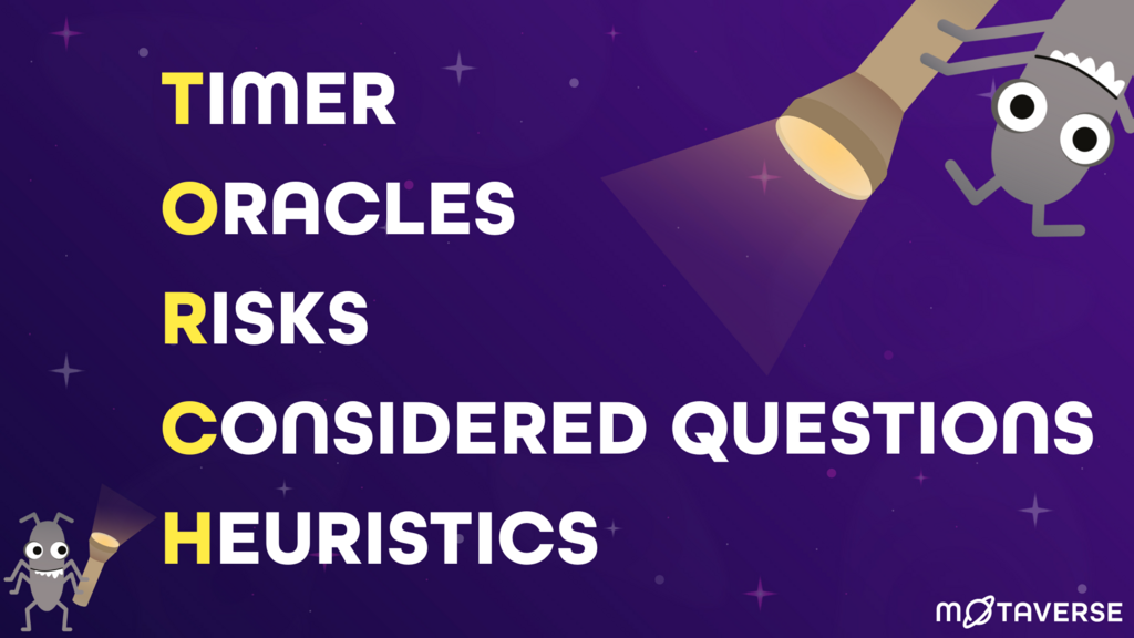 A presentation slide f A graphic with a purple background shows a creature with a flashlight shining on the acronym TORCH. The letters of the acronym stand for:  Timer  Oracles  Risks  Considered Questions  Heuristics