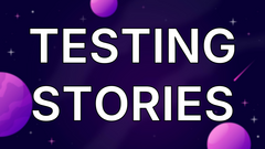 Testing Stories image