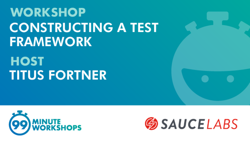 Constructing a Test Framework image