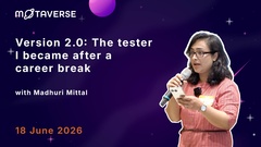 Version 2.0: The tester I became after a career break image