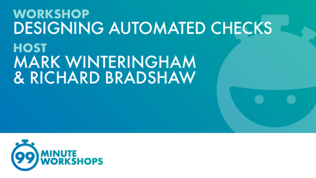 Automation In Testing: Designing Automated Checks banner image