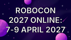 RoboCon 2027: Online 7-9 April 2027 image