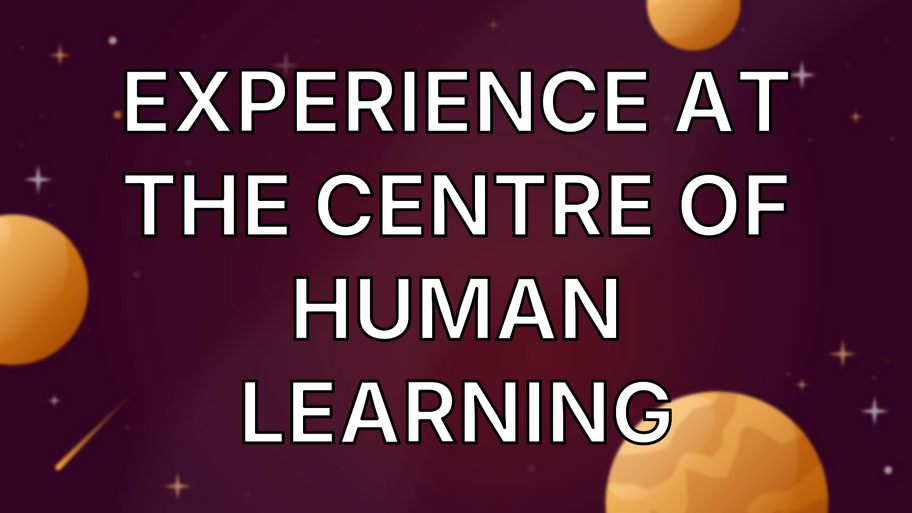 Experience at the Centre of Human Learning image