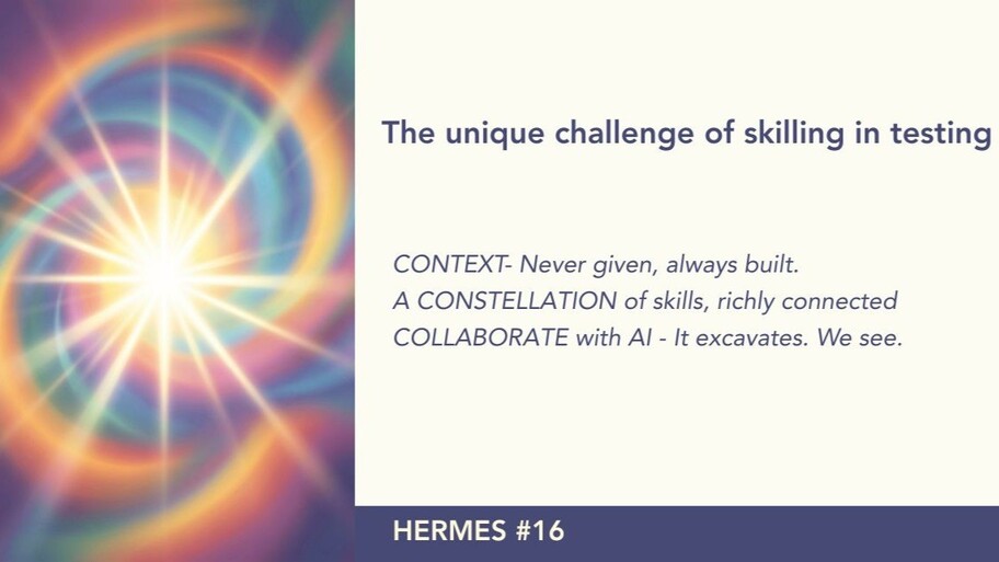 The unique challenge of skilling in testing image