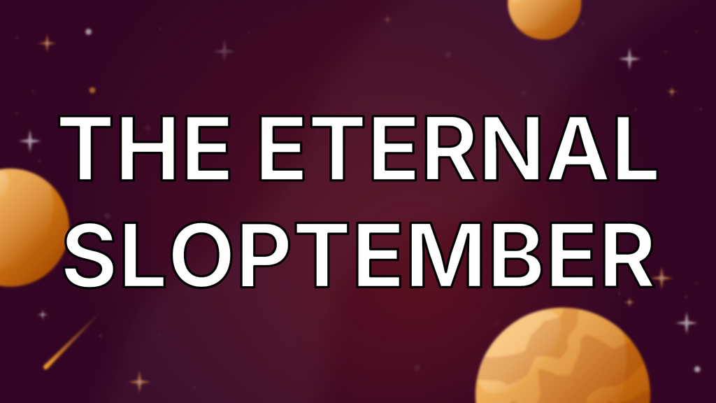 The Eternal Sloptember image
