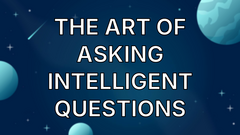 The Art of Asking Intelligent Questions image