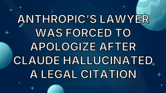 Anthropic’s lawyer was forced to apologize after Claude hallucinated a legal citation image