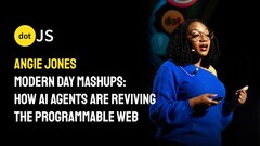 Modern Day Mashups: How AI Agents are Reviving the Programmable Web - Angie Jones - dotJS 2025 image