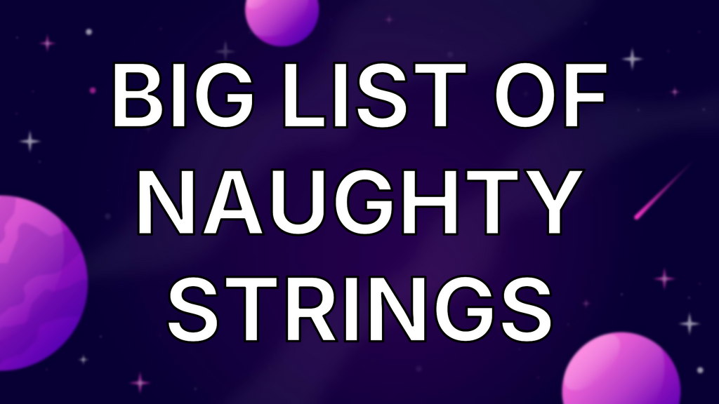 Big list of naughty strings image