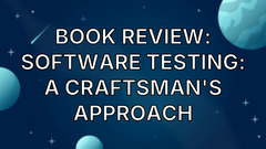 Book Review: Software Testing: A Craftsman's Approach image