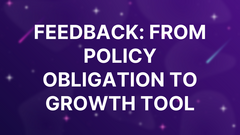 FEEDBACK: From Policy Obligation to Growth Tool image