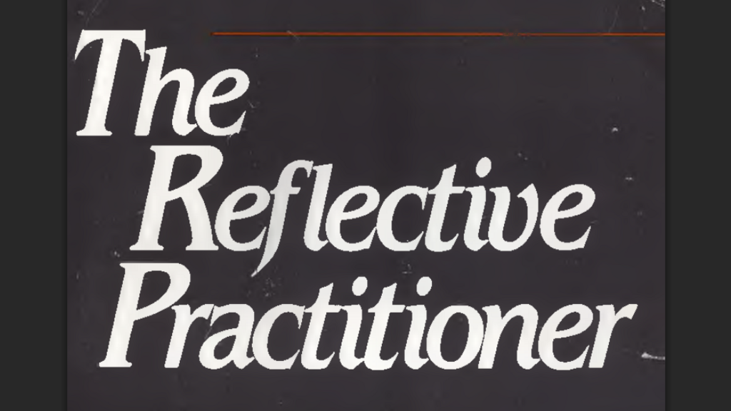 The Reflective Practitioner: How Professionals Think in Action By Donald A. Schön image