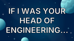 If I Was Your Head of Engineering… image