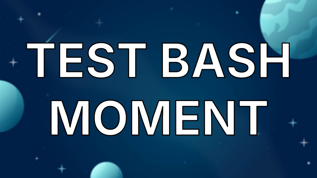 Test bash moment image