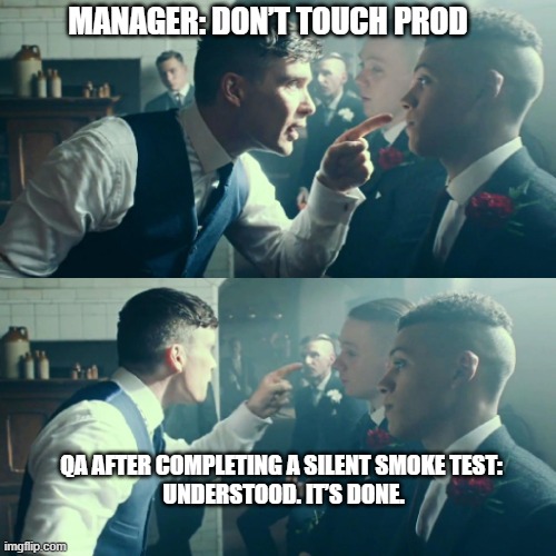 That quiet moment when QA finishes testing in Prod... just after the manager says not to. 😅
Because sometimes, validation just can’t wait. 