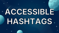 Accessible Hashtags image