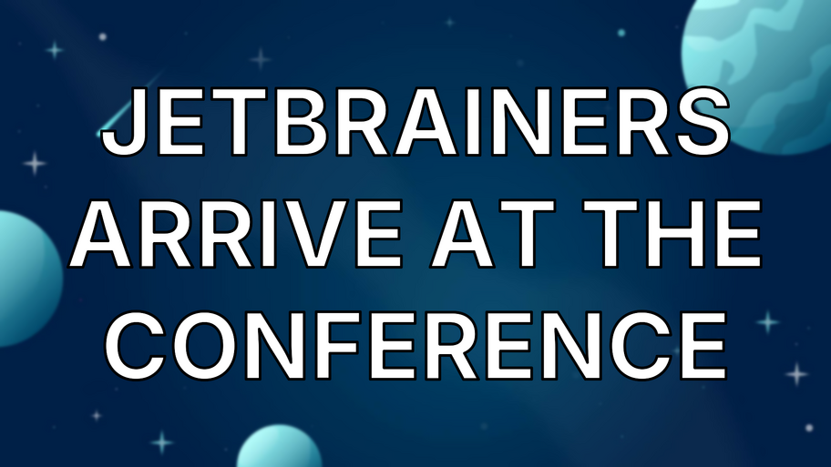 JetBrainers arrive at the conference image