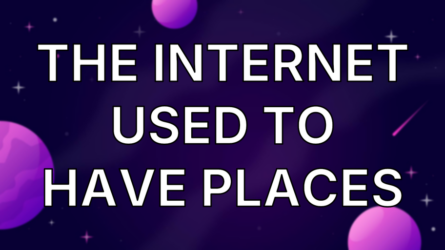 The Internet Used to Have Places image