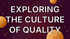 Exploring the Culture of Quality image